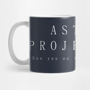 Astral Projection, See You On The Other Side Mug